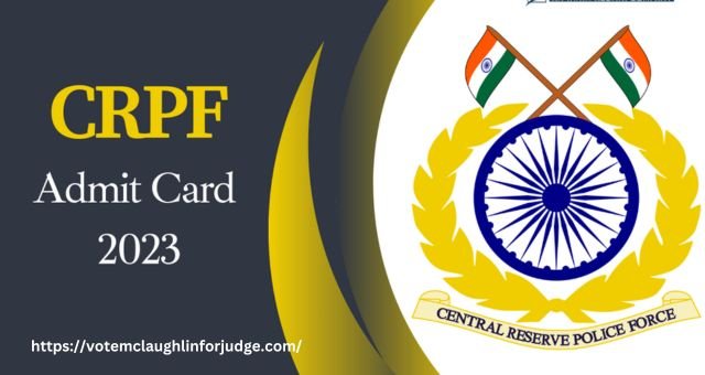 CRPF Admit Card: CRPF Admit Card 2024