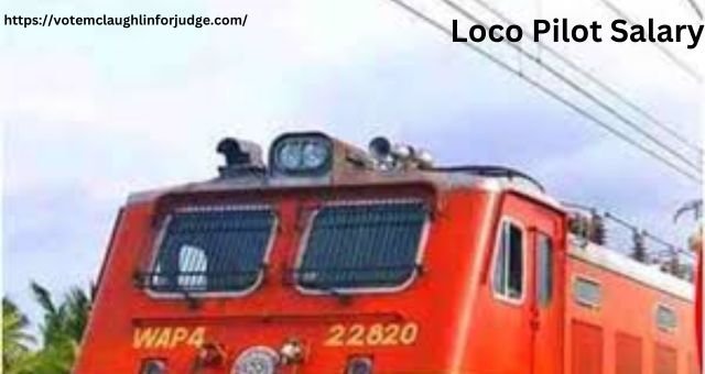 Loco Pilot Salary