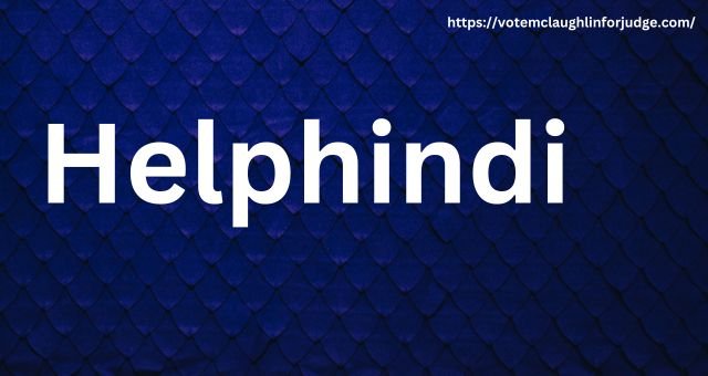 Helphindi: Platform for Hindi Speakers